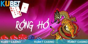 Rồng hổ Kubet